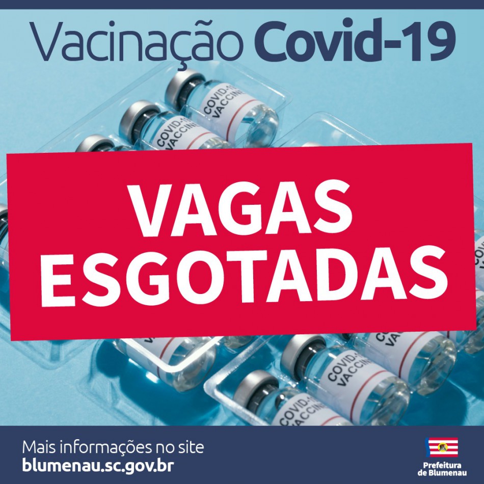 Agenda de vacinação contra a Covid-19 para segunda-feira, dia 26, tem vagas preenchidas em Blumenau